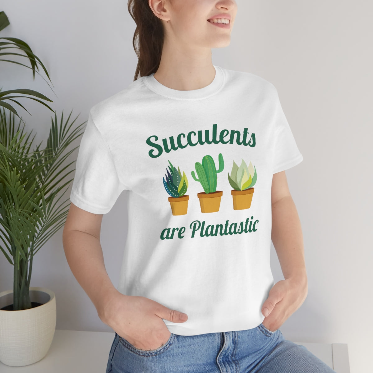 Succulents Are Plantastic Unisex T-Shirt