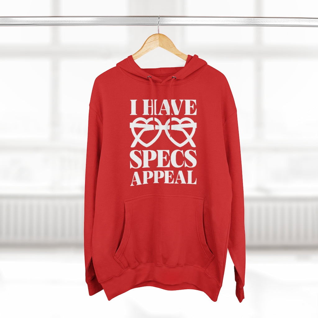 I Have Specs Appeal Unisex Hoodie