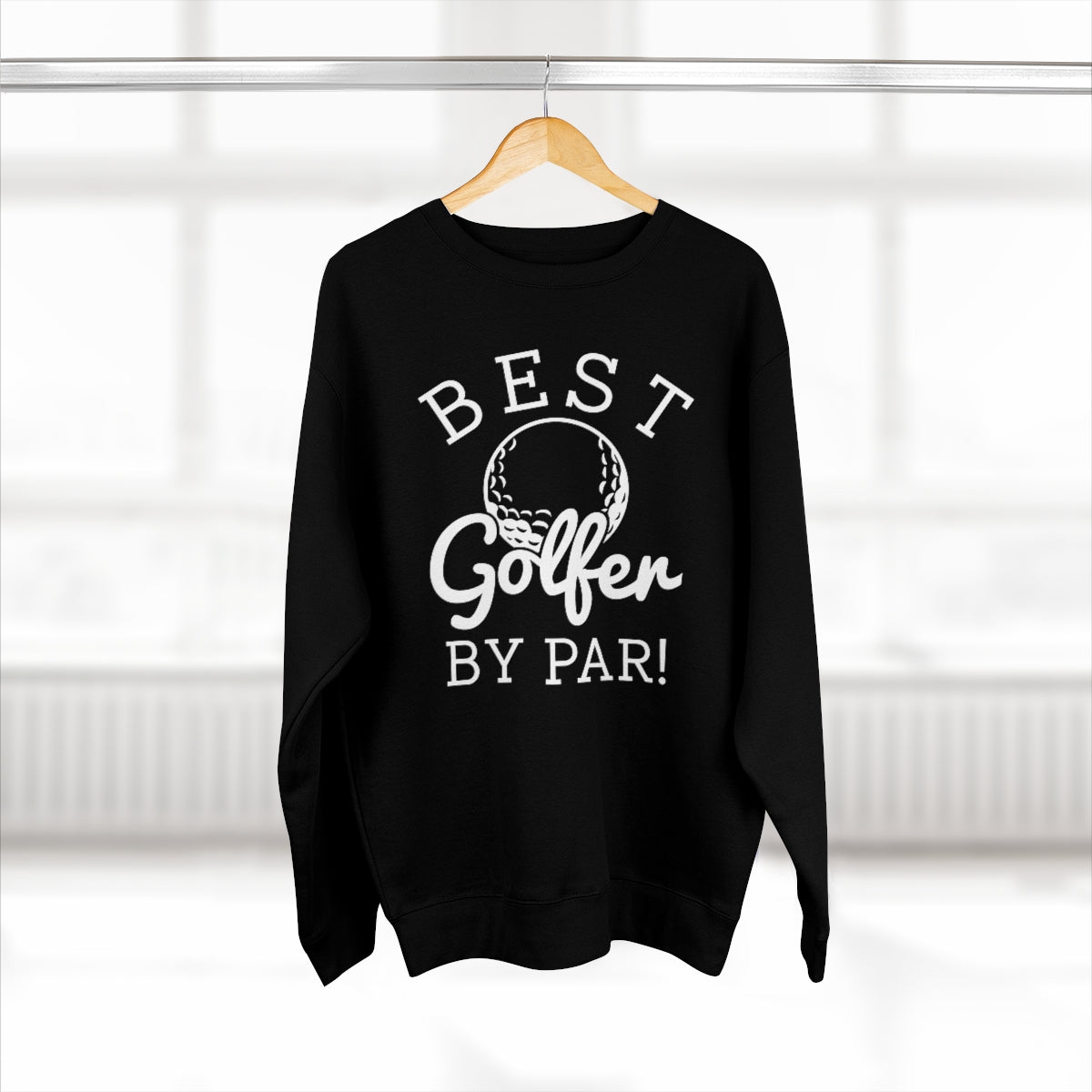 Best Golfer By Par Unisex Sweatshirt