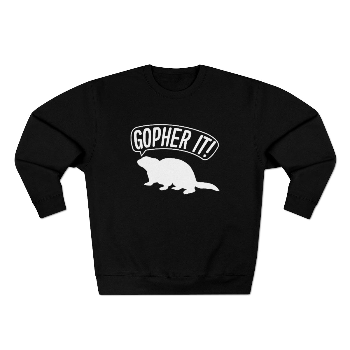 Gopher It Unisex Sweatshirt