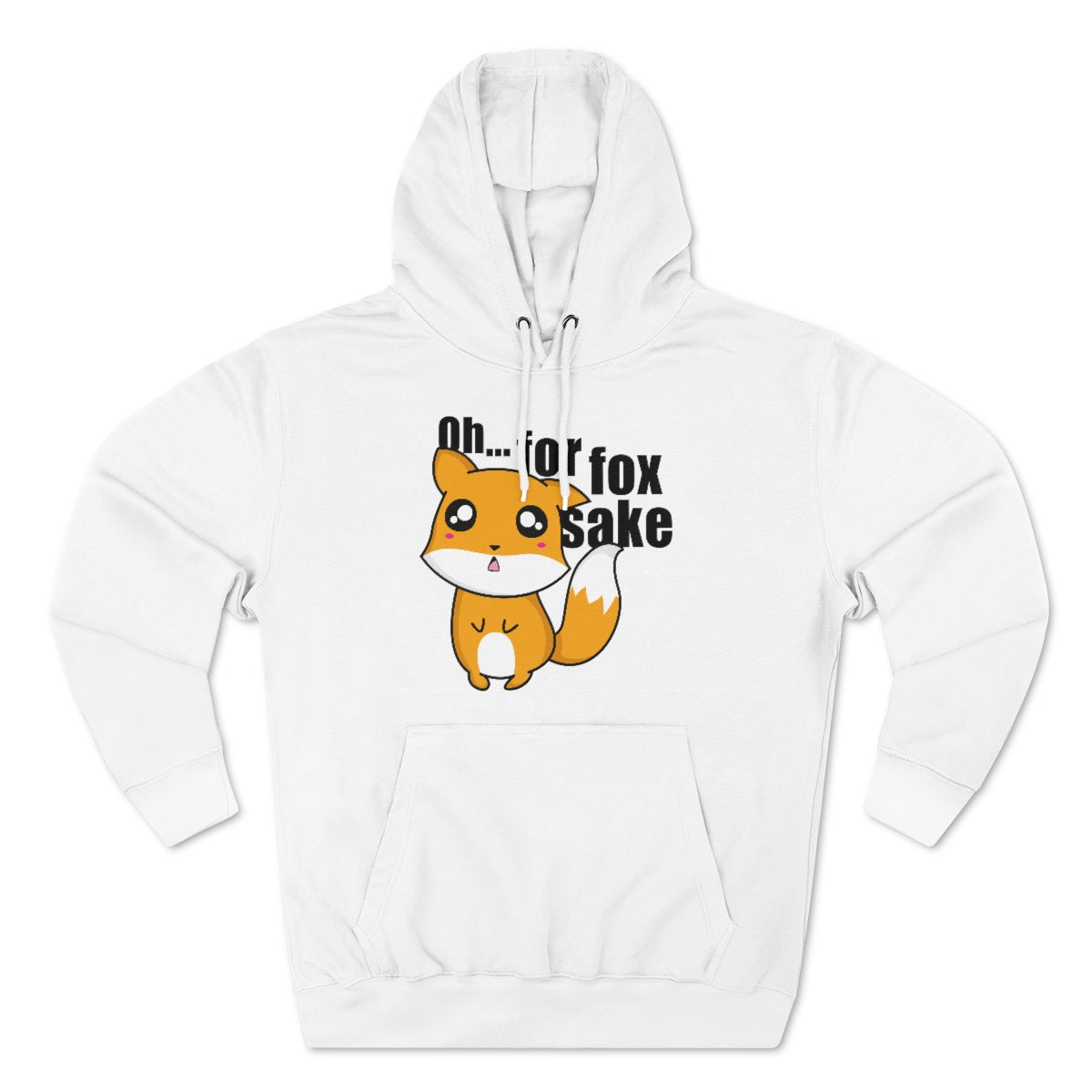 Oh For Fox Sake Unisex Hoodie