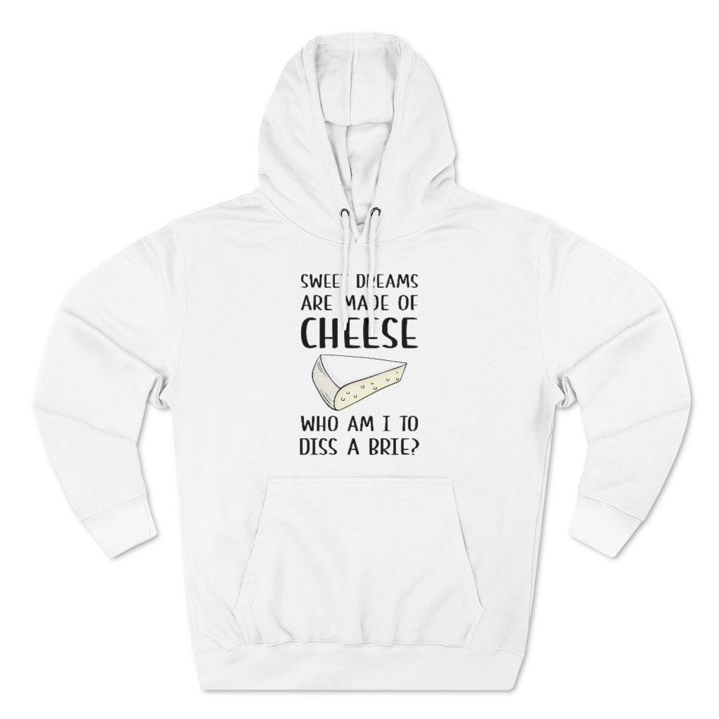 Diss A Brie Unisex Hoodie