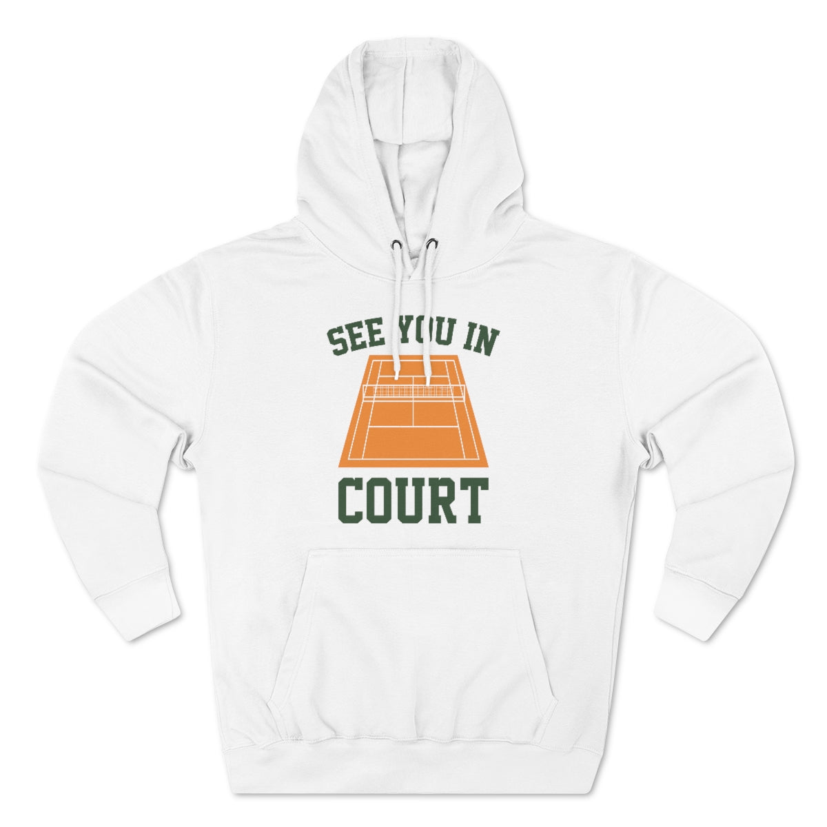 See You In Court Unisex Hoodie