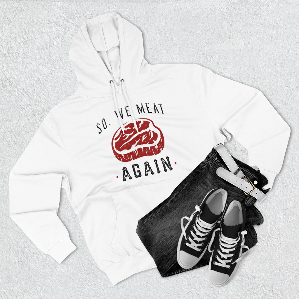 So We Meat Again Unisex Hoodie