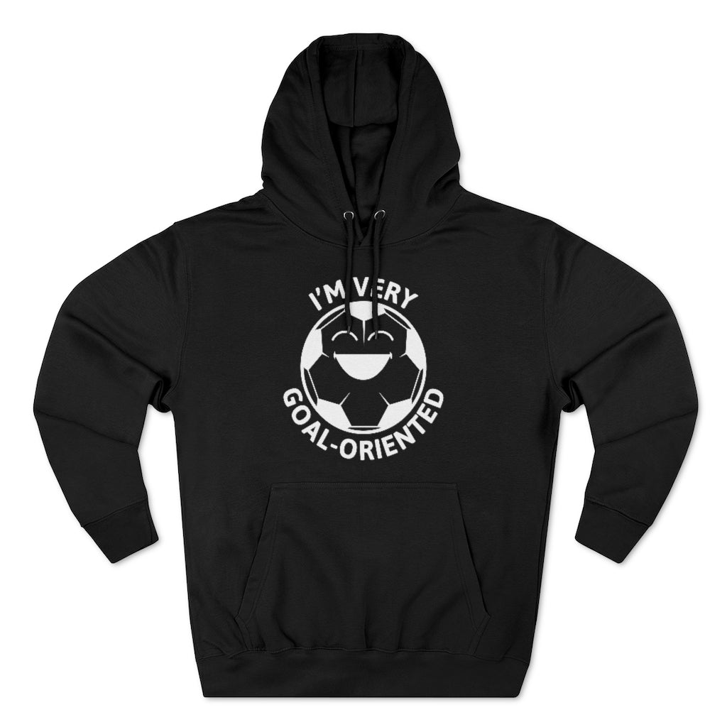 I'm Very Goal-Oriented Unisex Hoodie