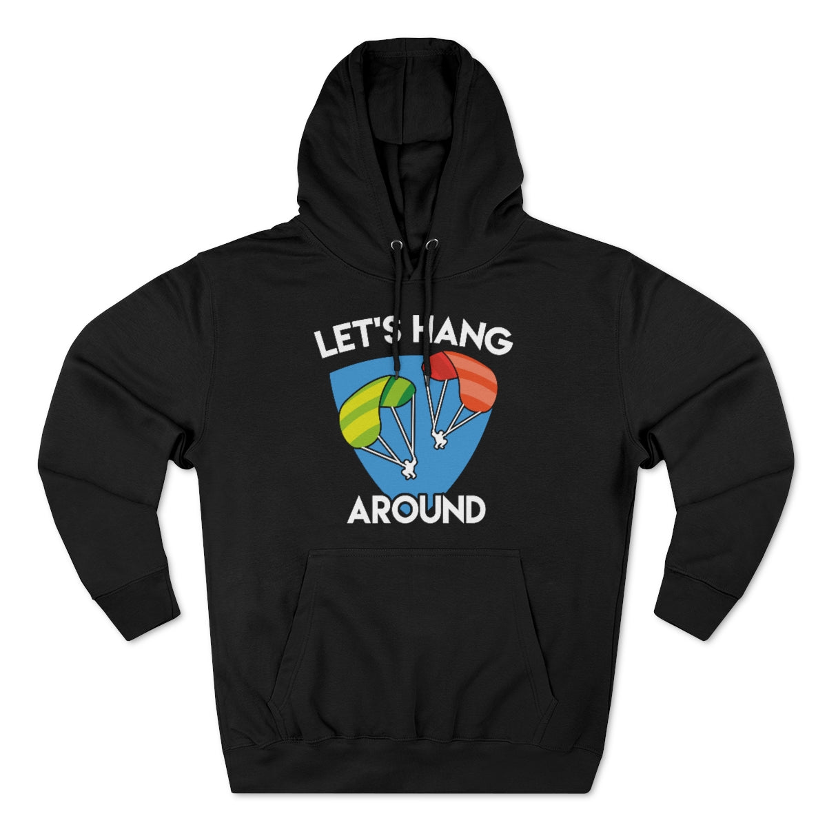 Let's Hang Around Unisex Hoodie