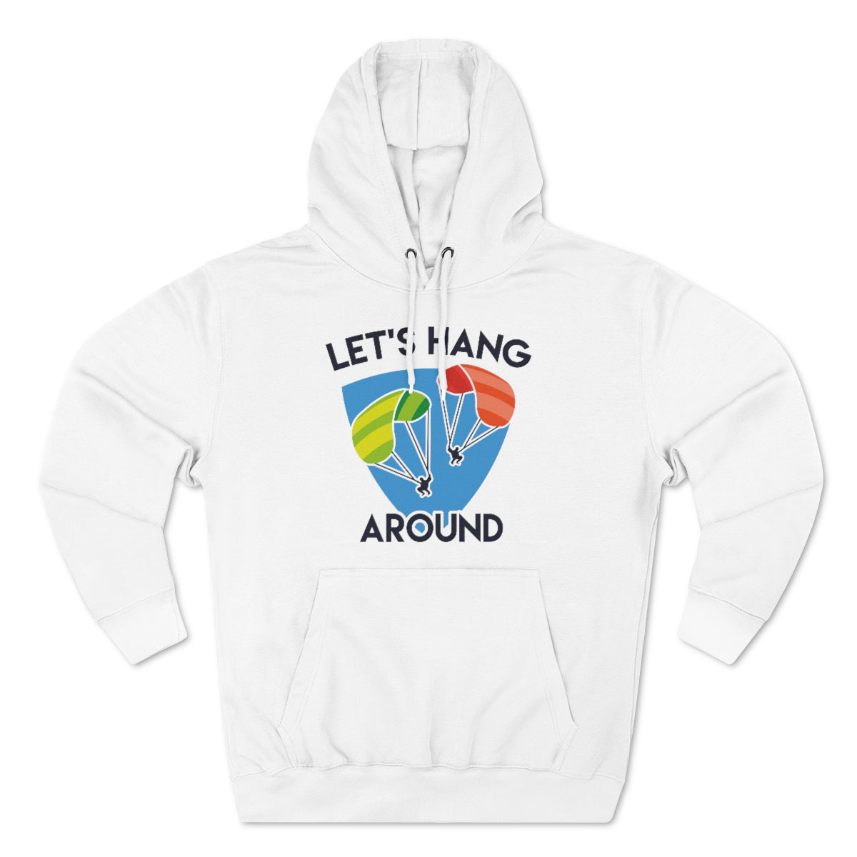 Let's Hang Around Unisex Hoodie