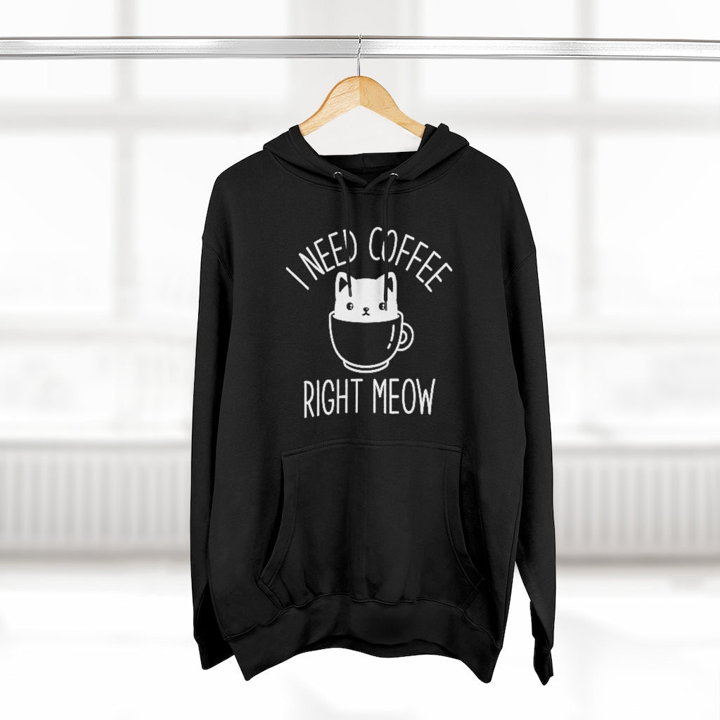 I Need Coffee Right Meow Unisex Hoodie