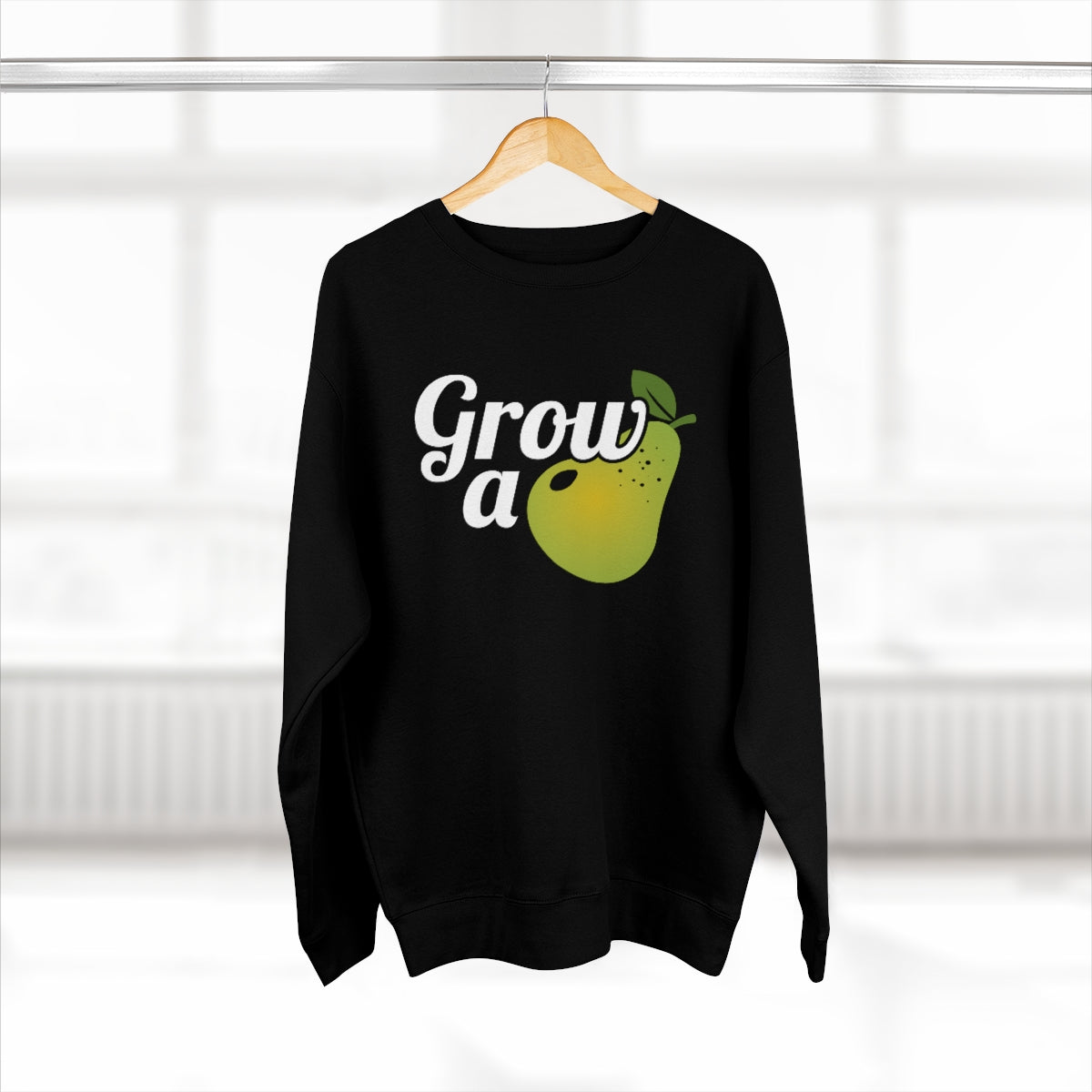 Grow A Pear Unisex Sweatshirt