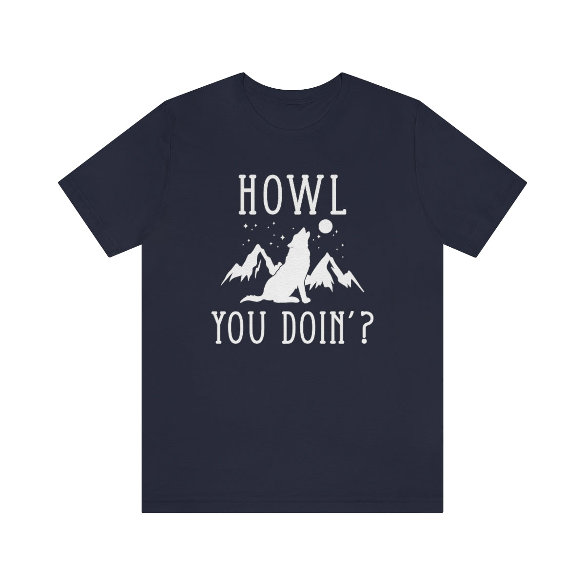 Howl You Doin Unisex T-Shirt