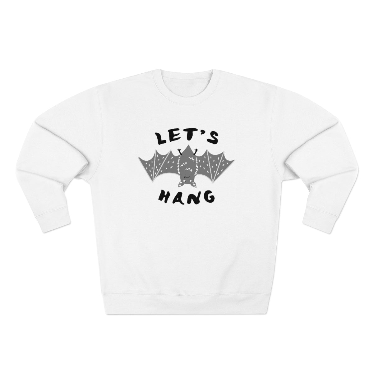 Let's Hang Unisex Sweatshirt