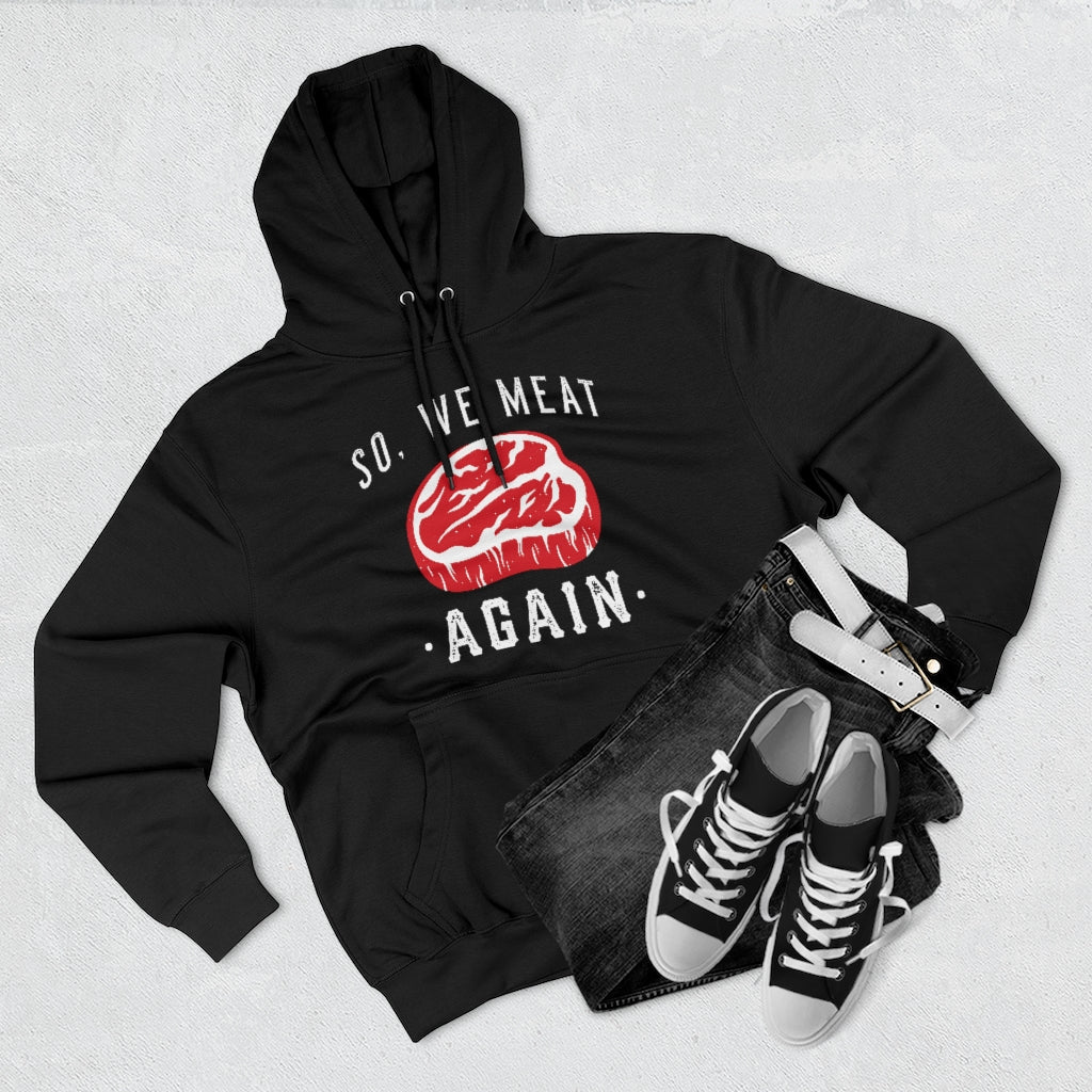 So We Meat Again Unisex Hoodie