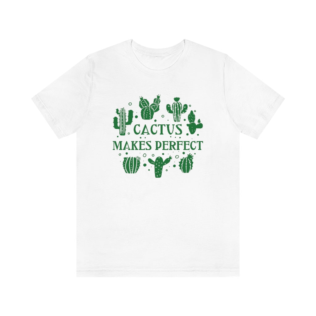 Cactus Makes Perfect Unisex T-Shirt