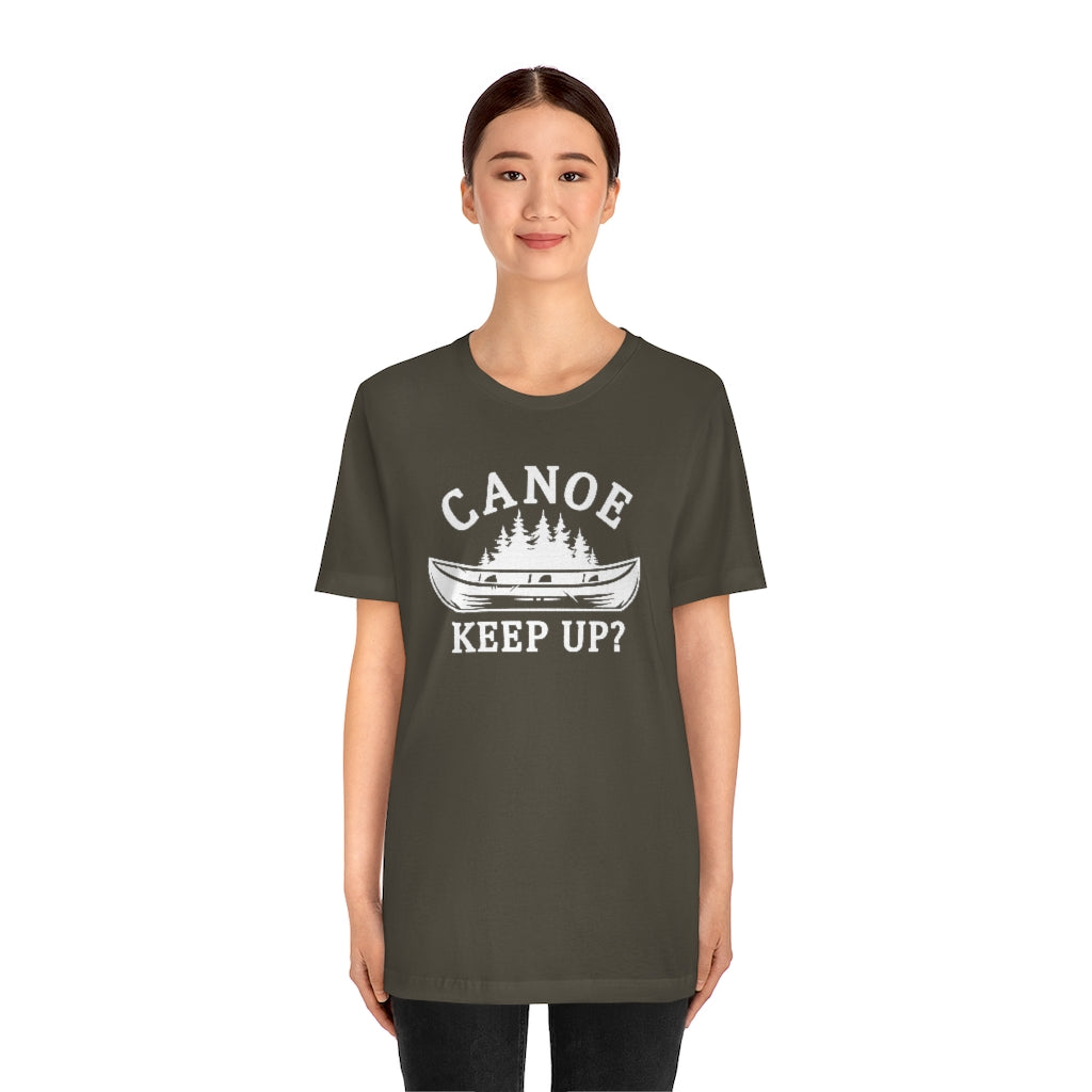 Canoe Keep Up Unisex T-Shirt