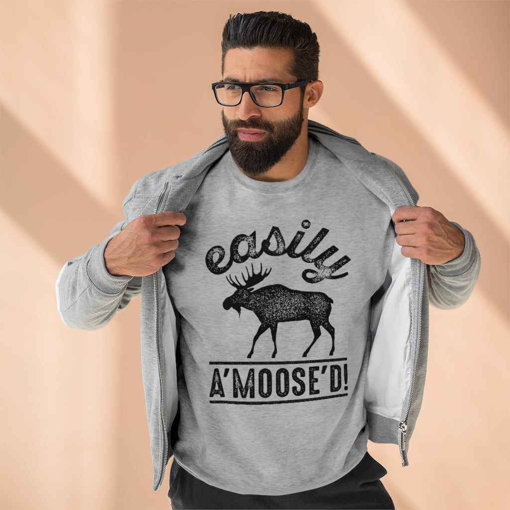 Easily A'moose'd Unisex Sweatshirt