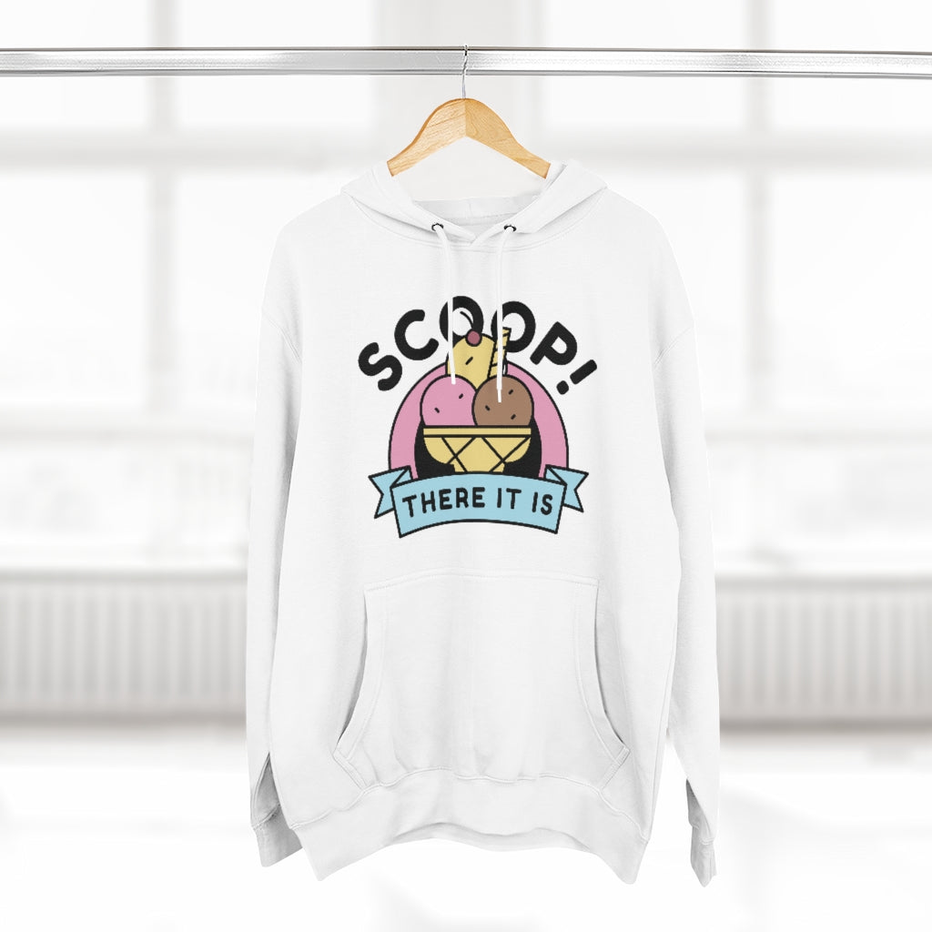 Scoop There It Is Unisex Hoodie