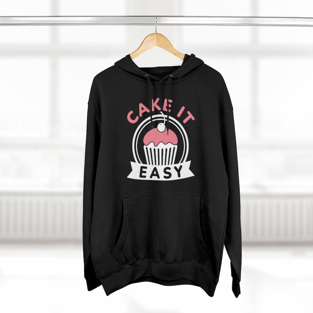 Cake It Easy Unisex Hoodie