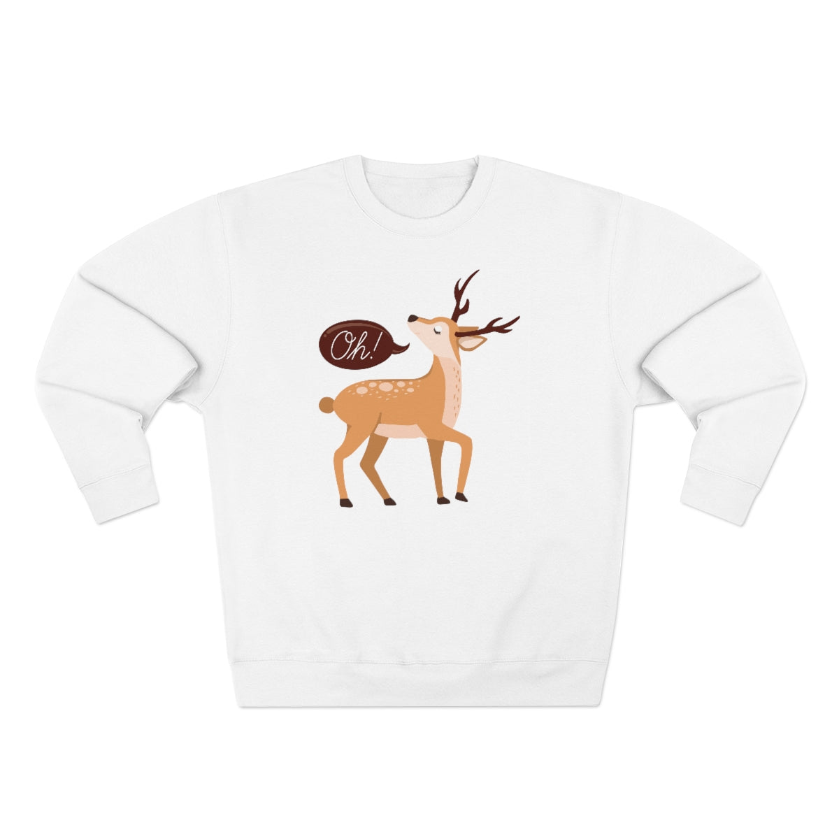 Oh Deer Unisex Sweatshirt