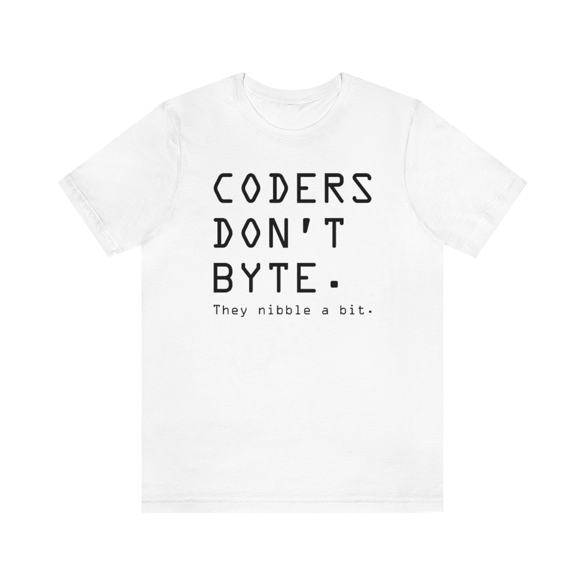 Coders Don't Byte Unisex T-Shirt