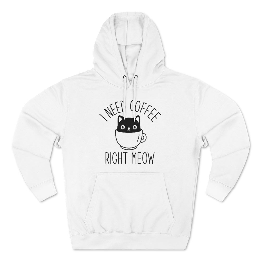 I Need Coffee Right Meow Unisex Hoodie