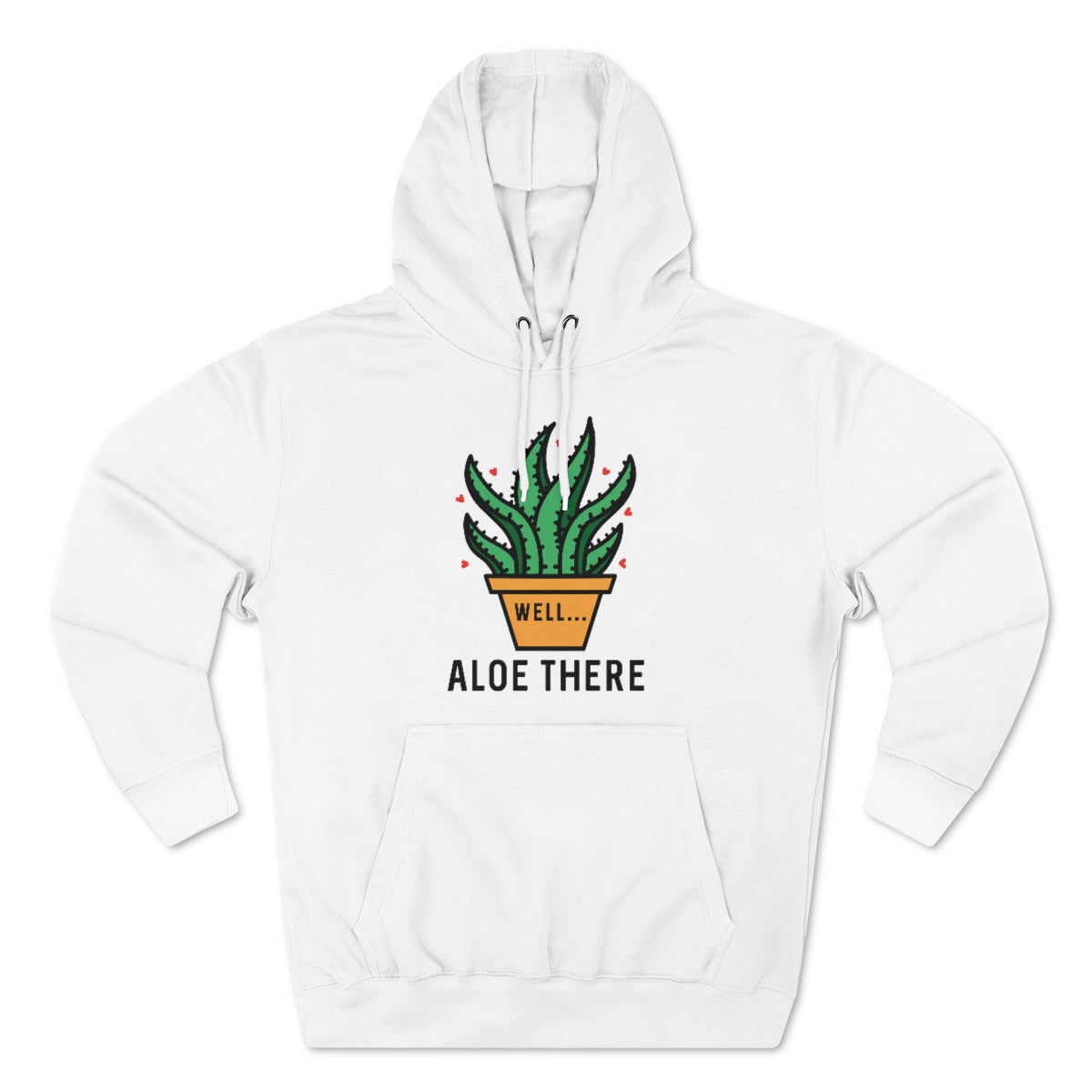 Well Aloe There Unisex Hoodie