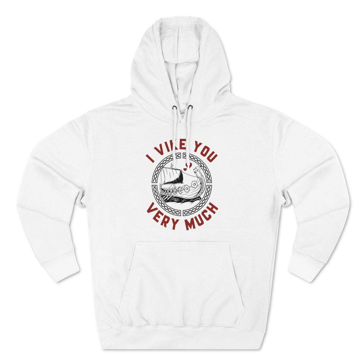 I Vike You Very Much Unisex Hoodie