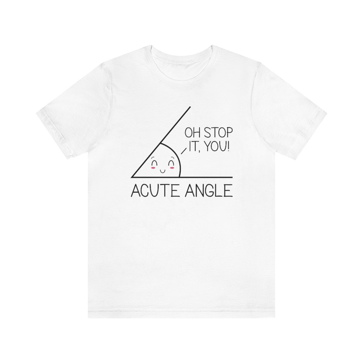 Acute Angle Unisex T-Shirt