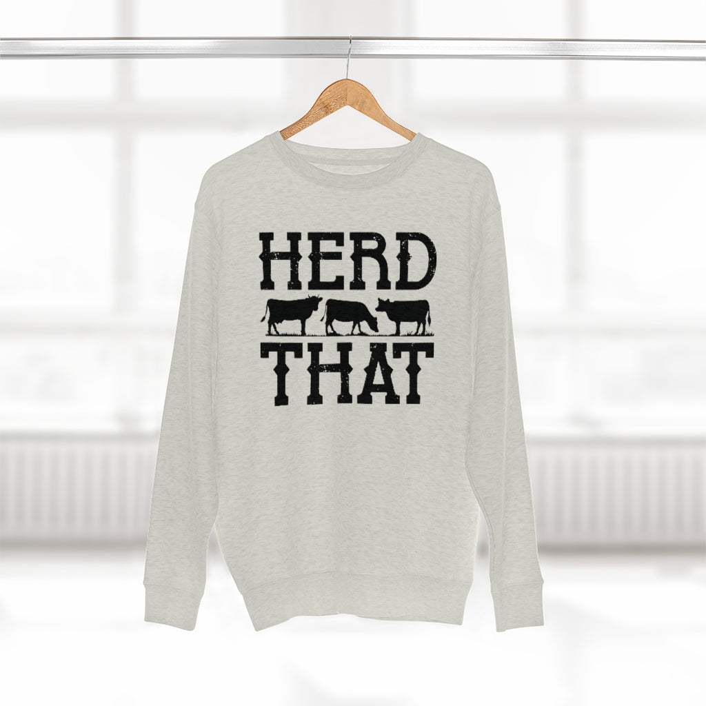 Herd That Unisex Sweatshirt