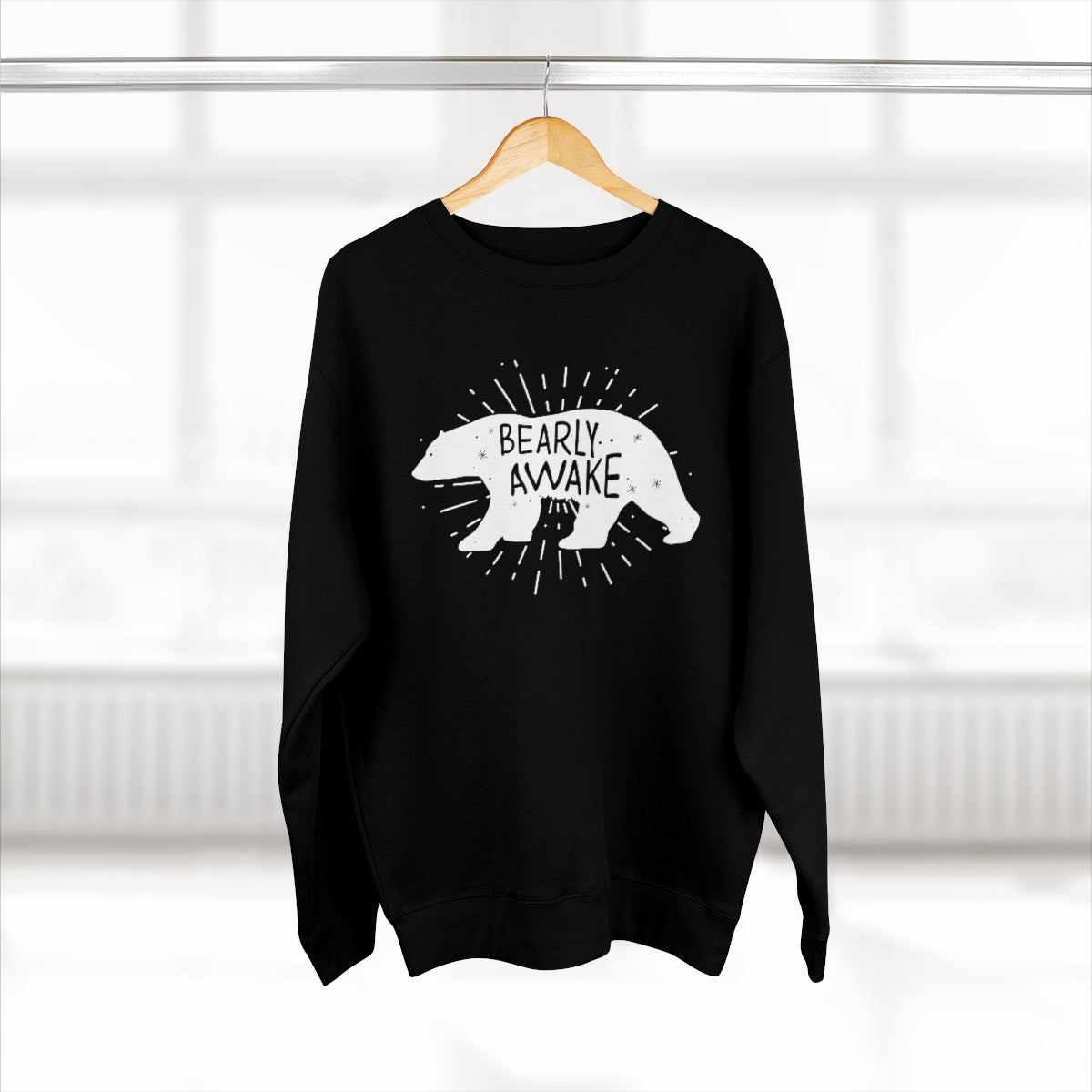 Bearly Awake Unisex Sweatshirt