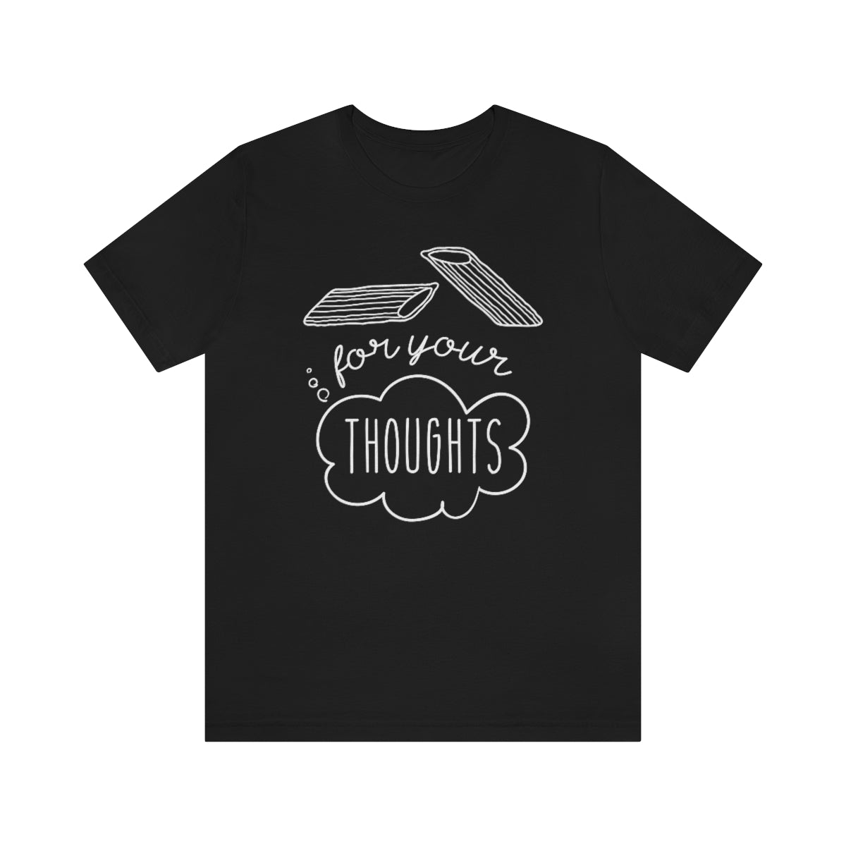 Penne For Your Thoughts Unisex T-Shirt