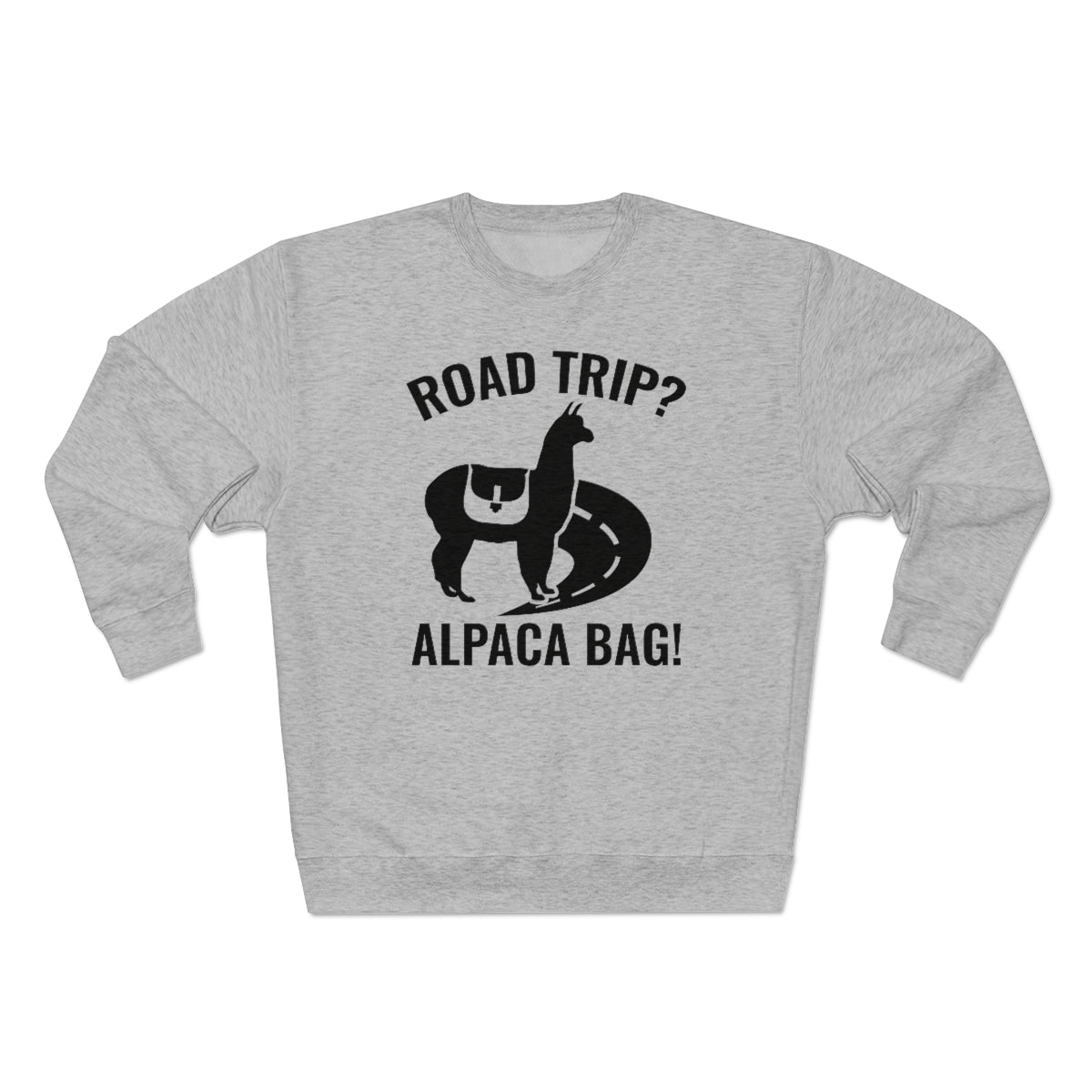 Road Trip Alpaca Bag Unisex Sweatshirt