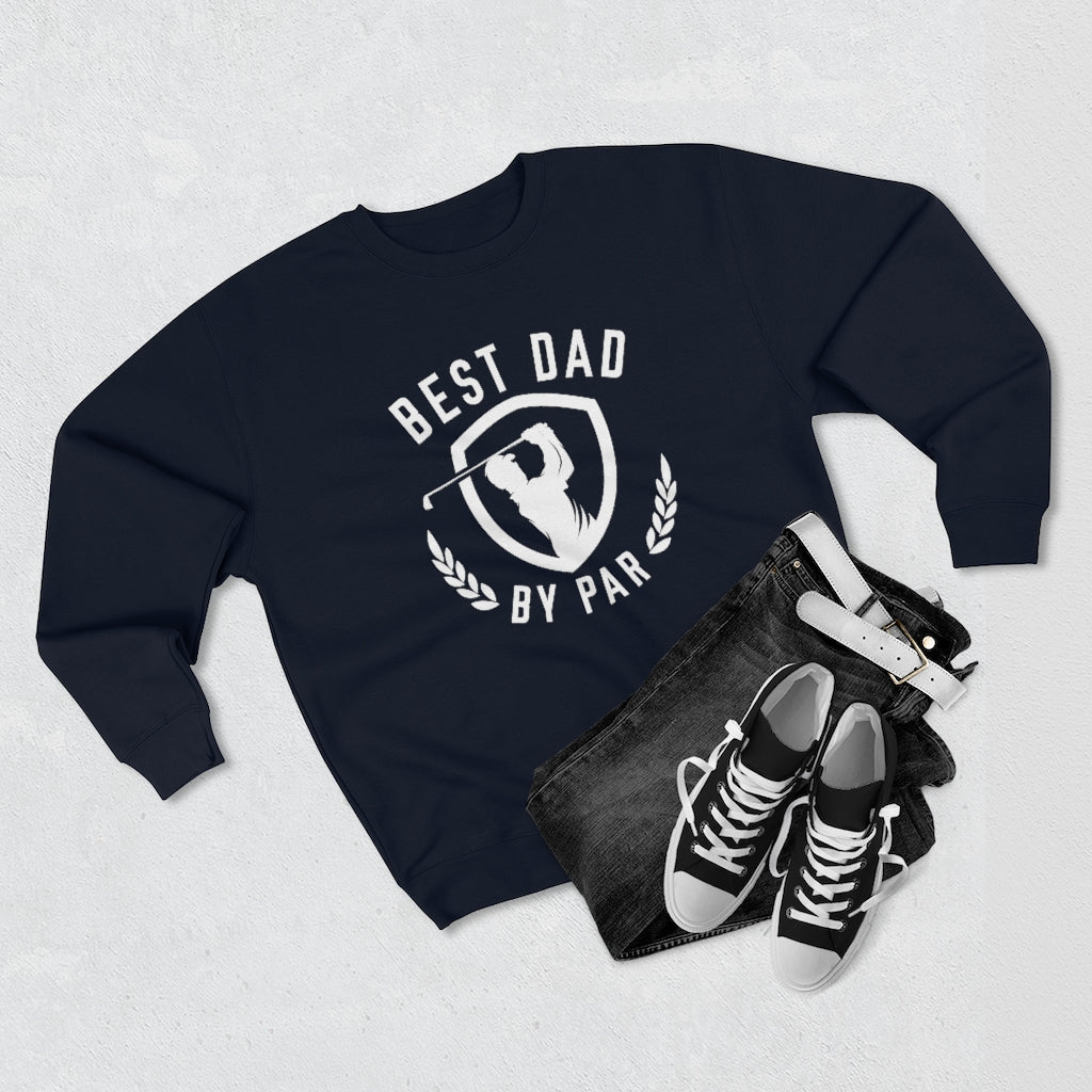 Best Dad By Par Unisex Sweatshirt