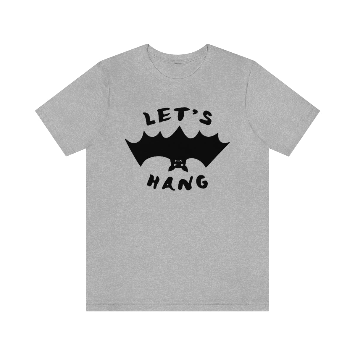 Let's Hang Unisex T-Shirt