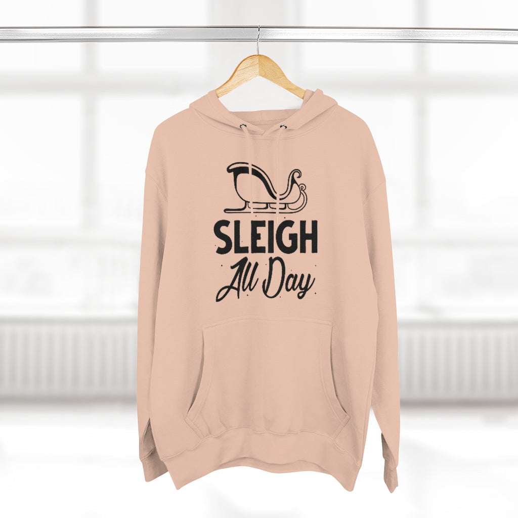 Sleigh All Day Unisex Hoodie