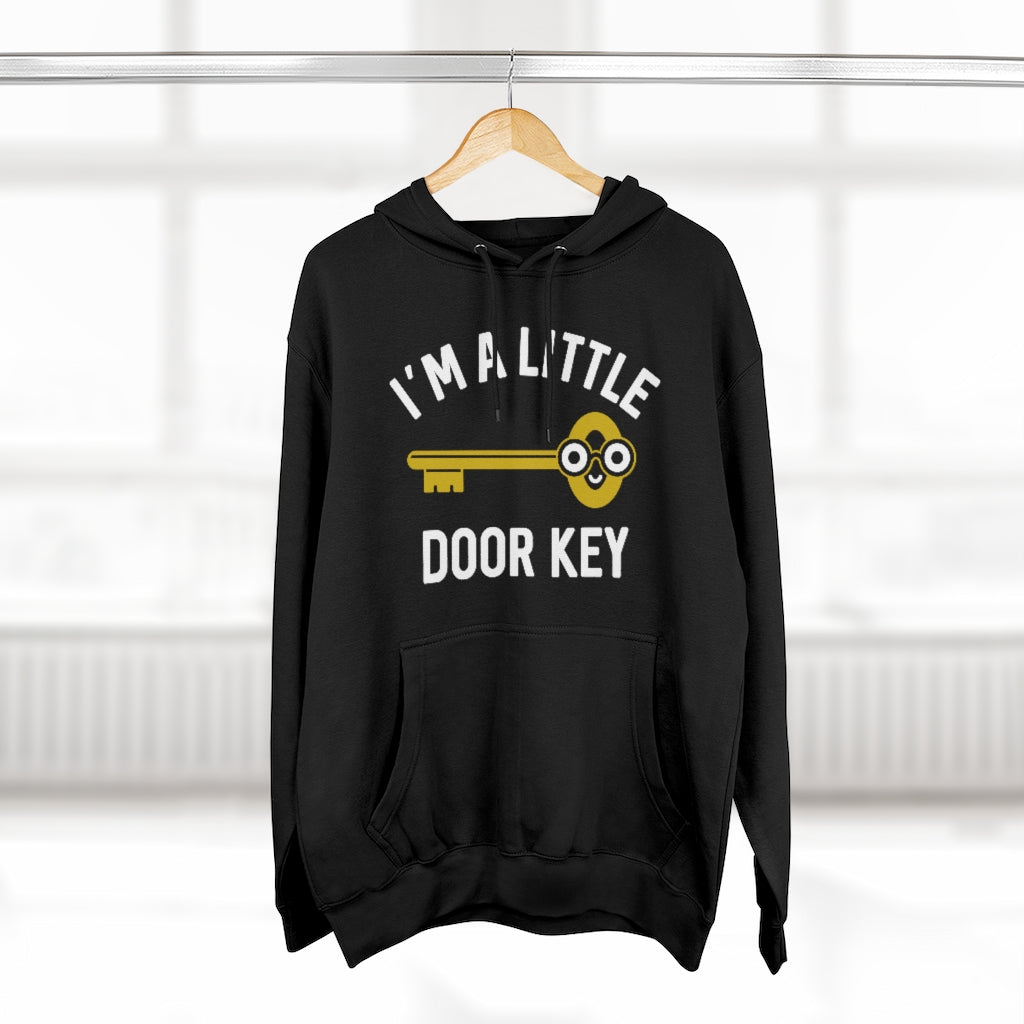 I'm A Little Door Key Unisex Hoodie