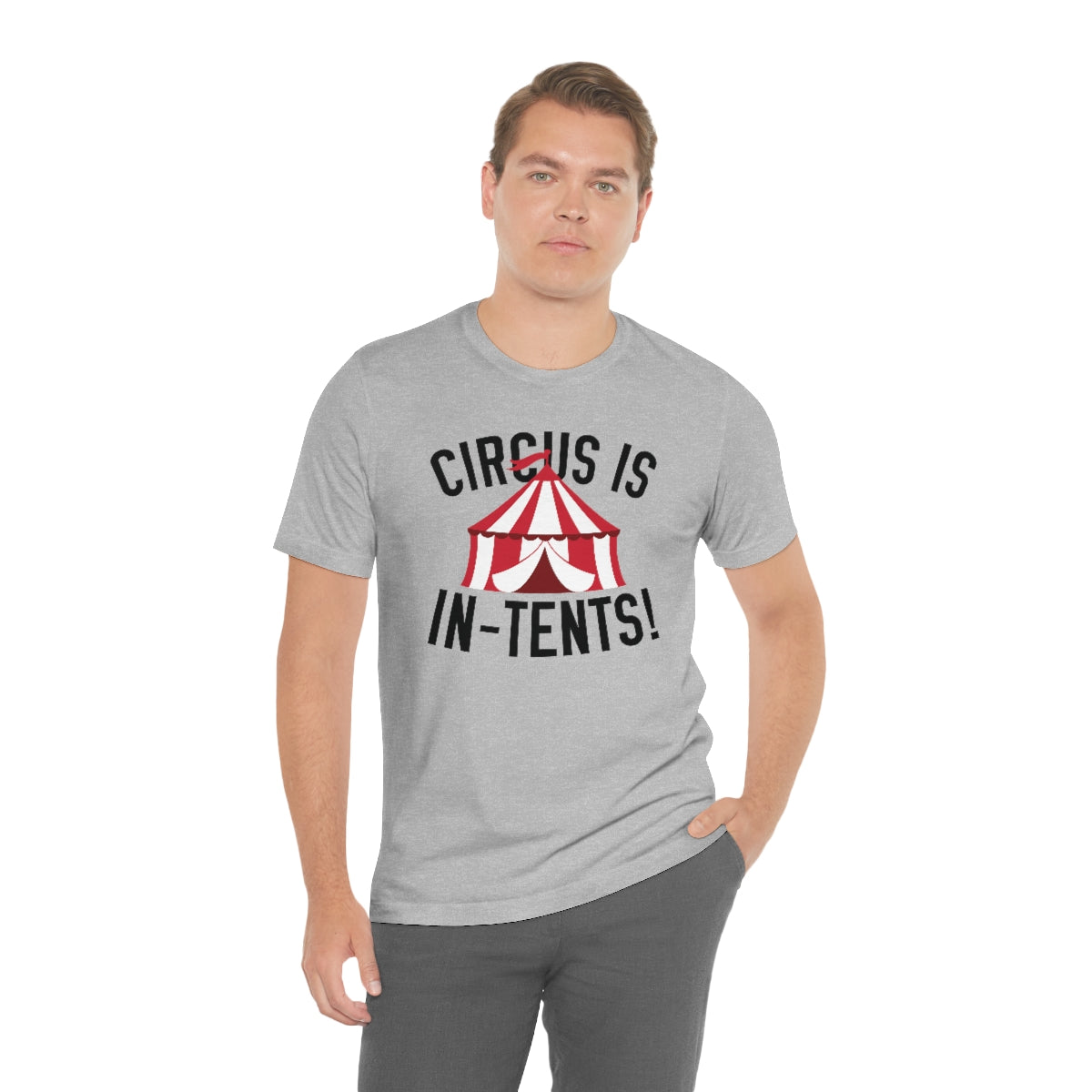 Circus Is In-Tents Unisex T-Shirt