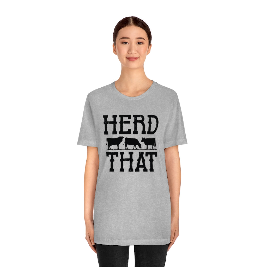 Herd That Unisex T-Shirt