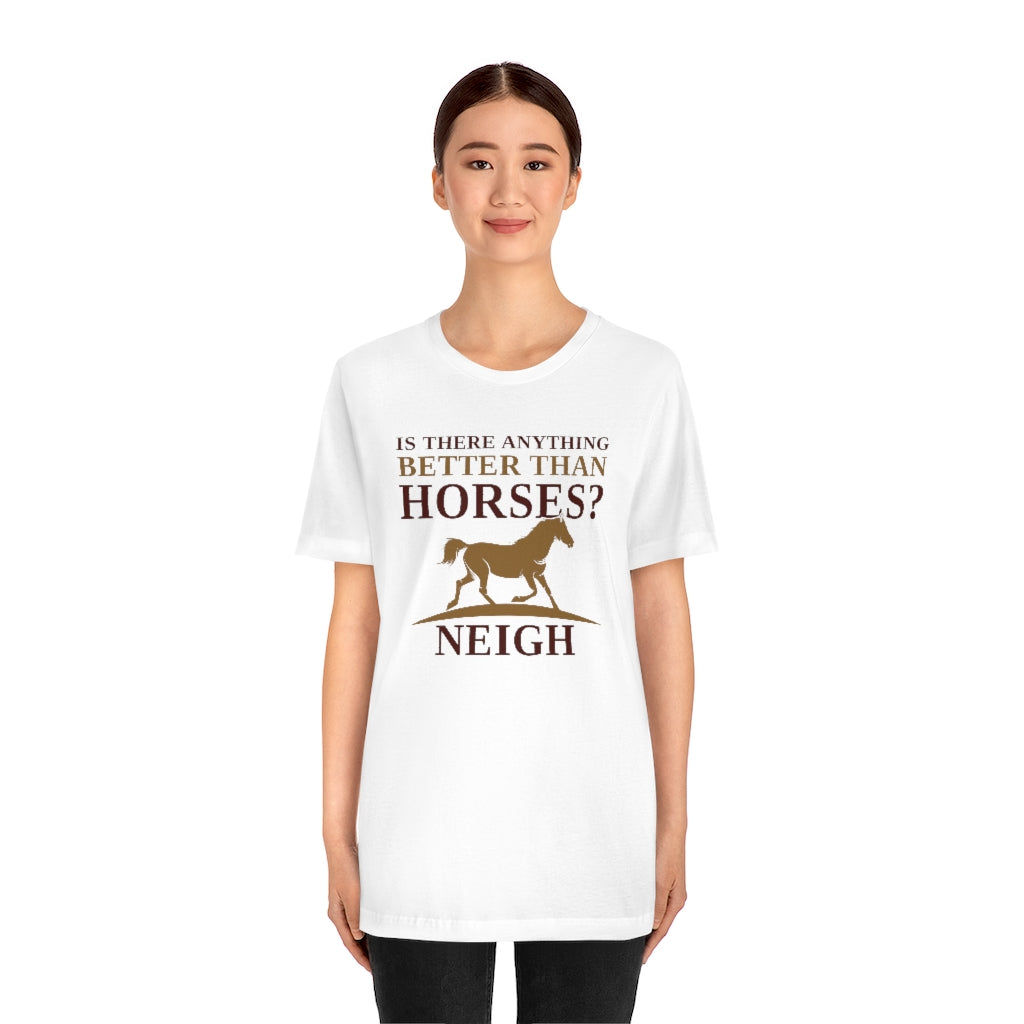 Horses Neigh Unisex T-Shirt