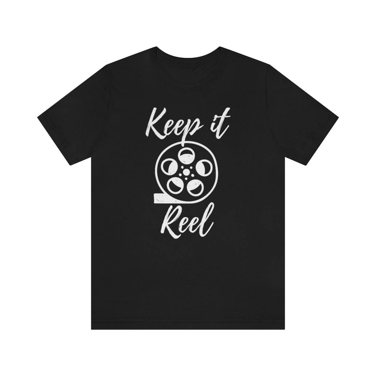 Keep It Reel Unisex T-Shirt