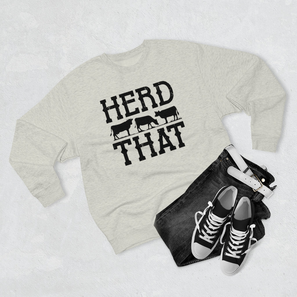 Herd That Unisex Sweatshirt