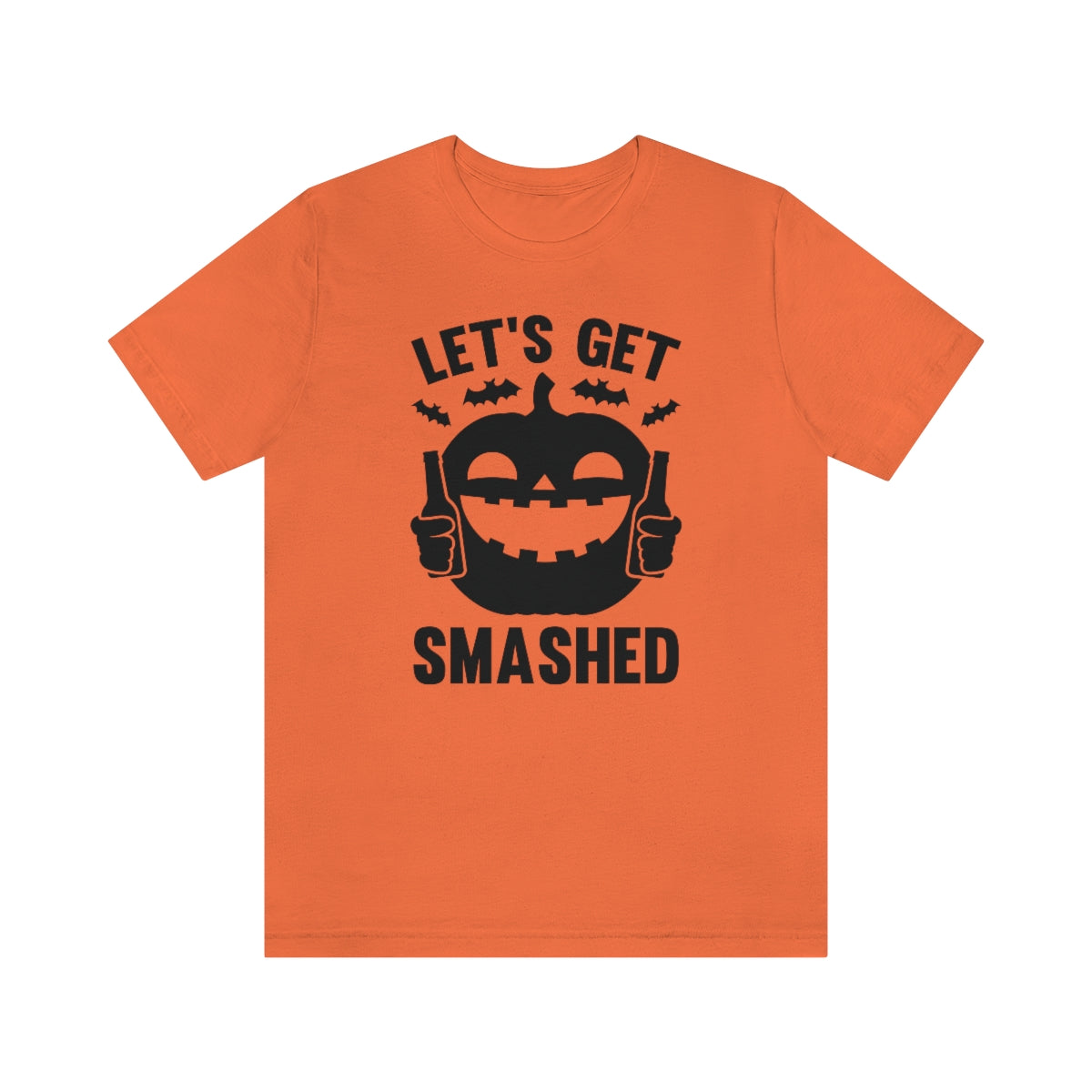 Let's Get Smashed Unisex T-Shirt