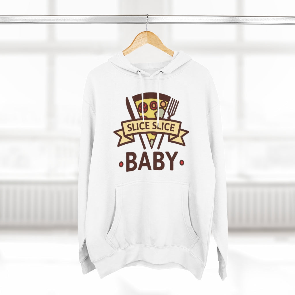 Slice Slice Baby Unisex Hoodie