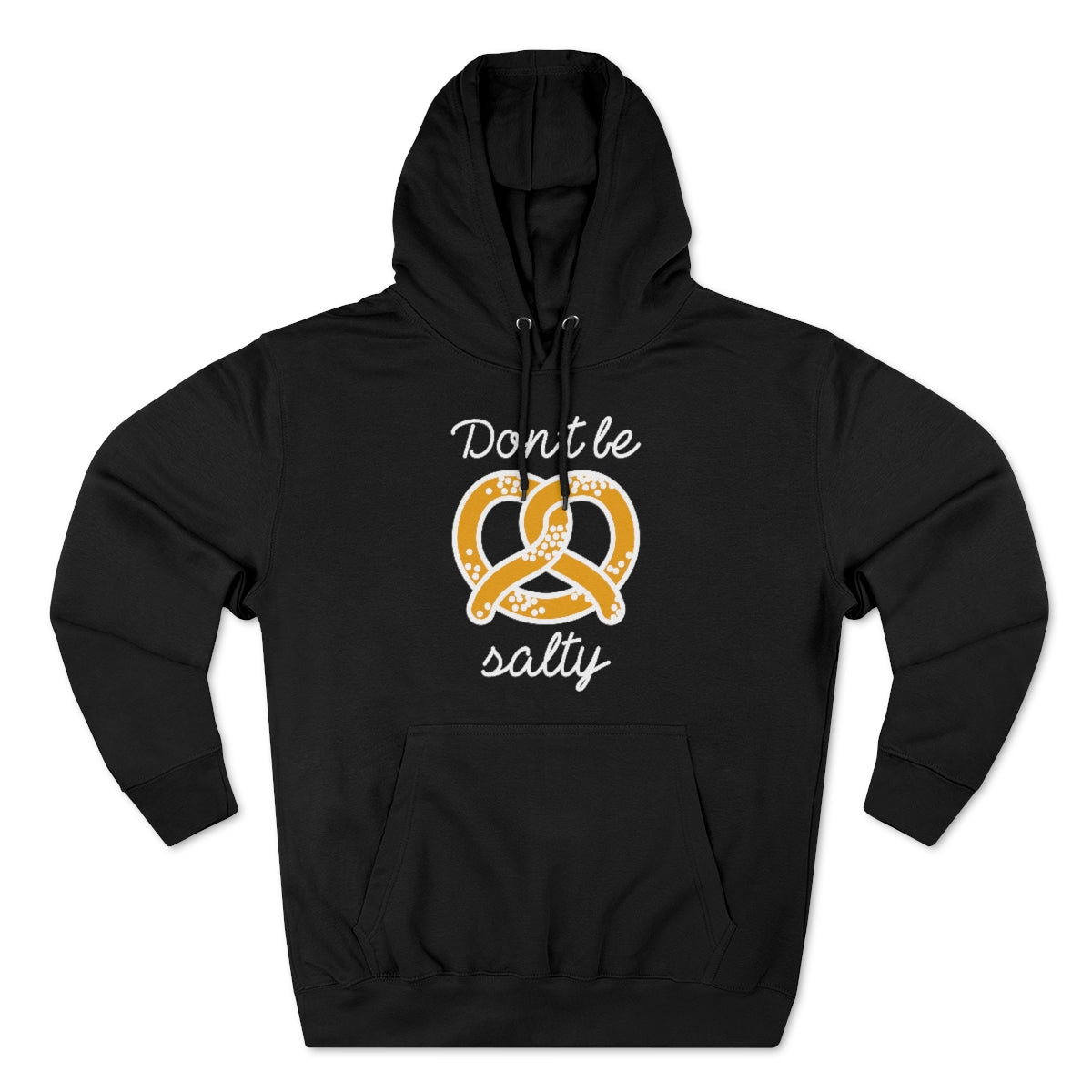 Don't Be Salty Unisex Hoodie