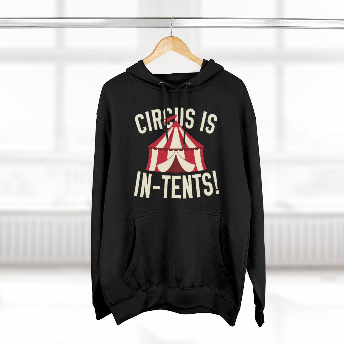 Circus Is In-Tents Unisex Hoodie