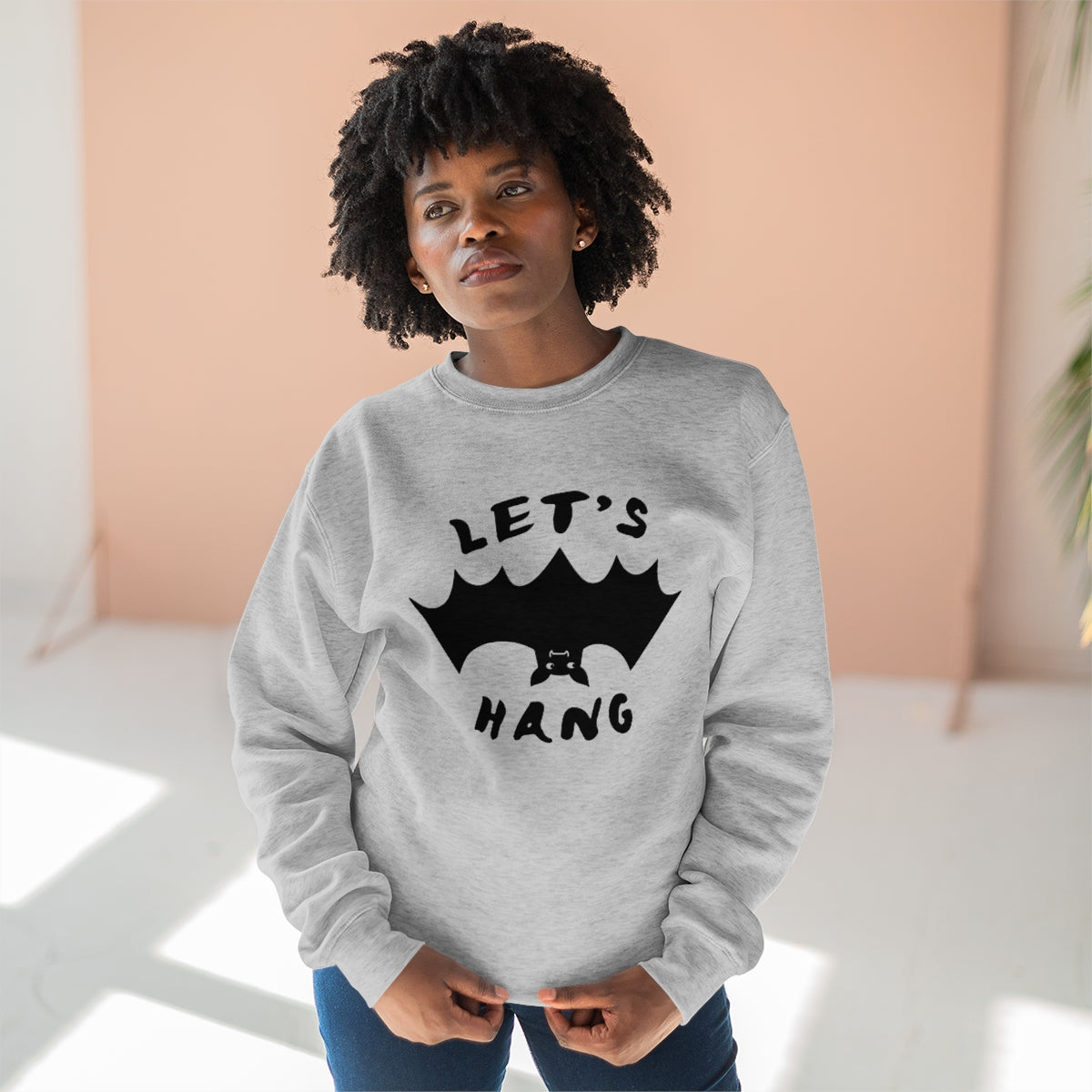 Let's Hang Unisex Sweatshirt