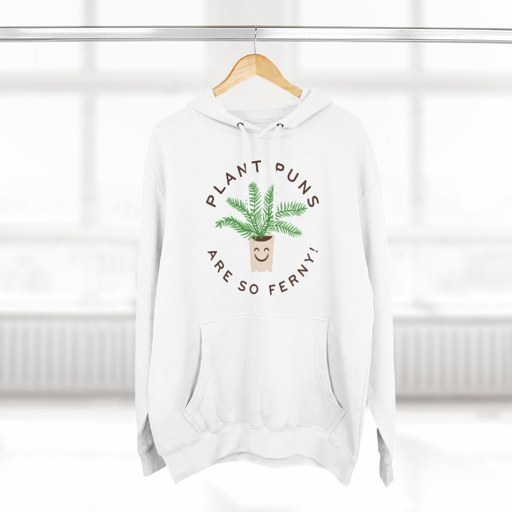 Plant Puns Are So Ferny Unisex Hoodie