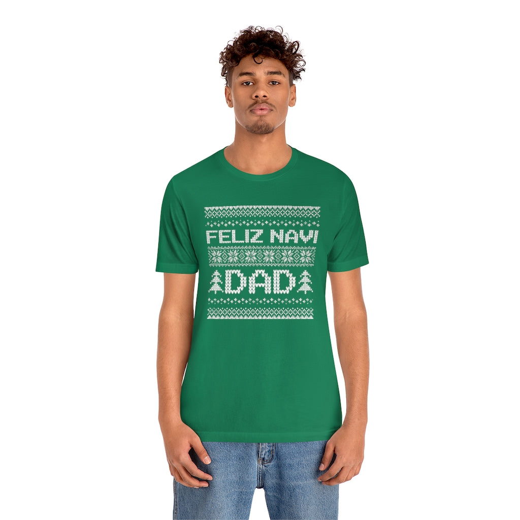 Feliz Navi Dad Unisex T-Shirt