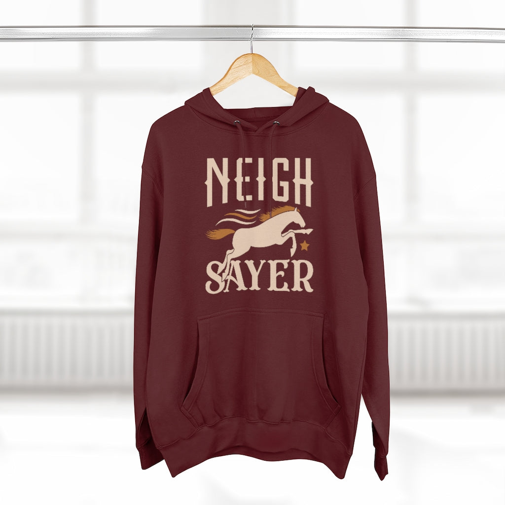 Neigh Sayer Unisex Hoodie