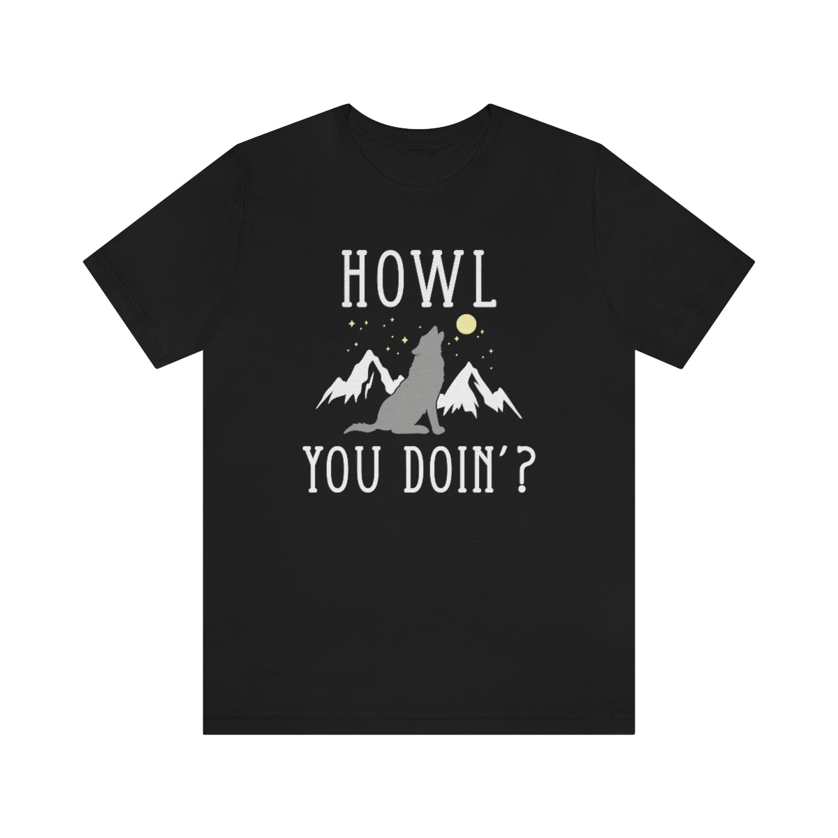 Howl You Doin Unisex T-Shirt