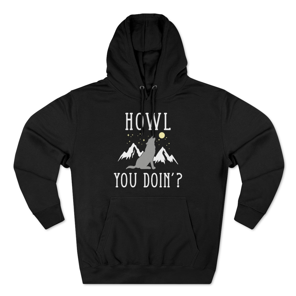 Howl You Doin Unisex Hoodie